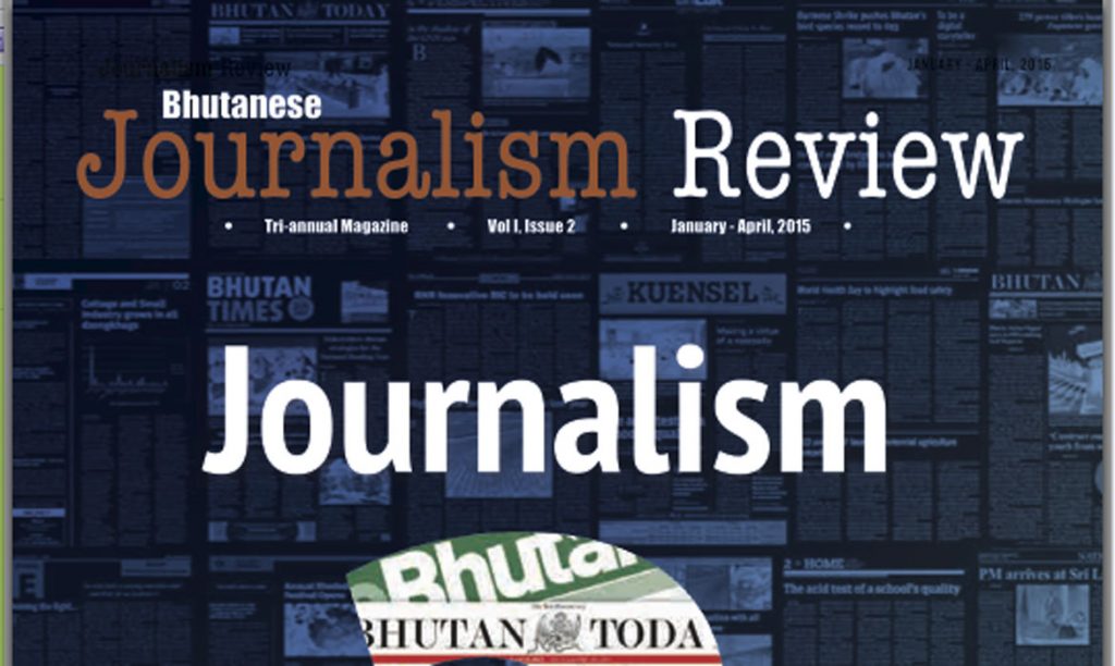 Second Issue of Bhutanese Journalism Review (20 May) | Bhutan Media ...